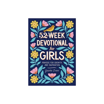 52-Week Devotional for Girls - by Jasea SVani (Paperback)