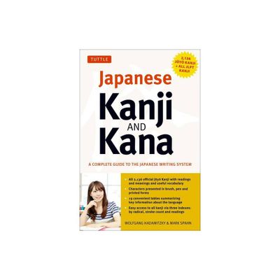 Japanese Kanji & Kana - by Wolfgang Hadamitzky & Mark Spahn (Paperback)