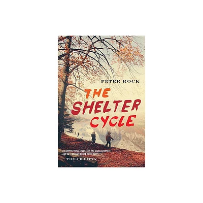 Shelter Cycle - by Peter Rock (Paperback)