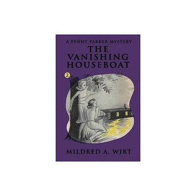 The Vanishing Houseboat - (Penny Parker) by Mildred A Wirt (Paperback)