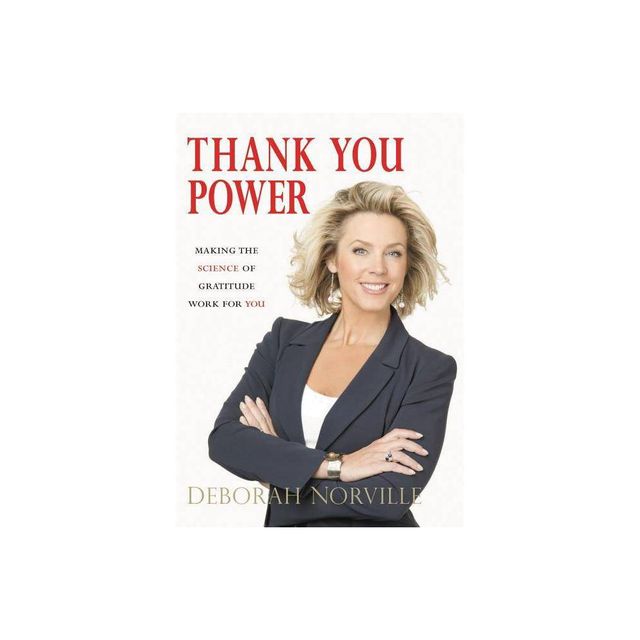 Thank You Power - by Deborah Norville (Paperback)