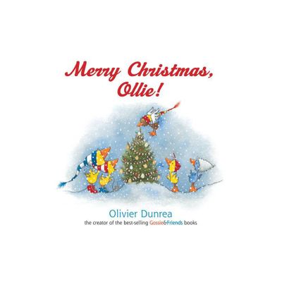 Merry Christmas, Ollie Board Book - (Gossie & Friends) by Olivier Dunrea