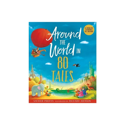 Around the World in 80 Tales - by Saviour Pirotta (Paperback)