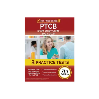 PTCB Exam Study Guide 2023-2024 - by Joshua Rueda (Paperback)