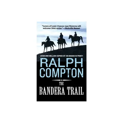 The Bandera Trail - by Ralph Compton (Paperback)