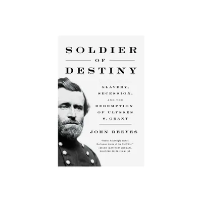 Soldier of Destiny - by John Reeves (Hardcover)