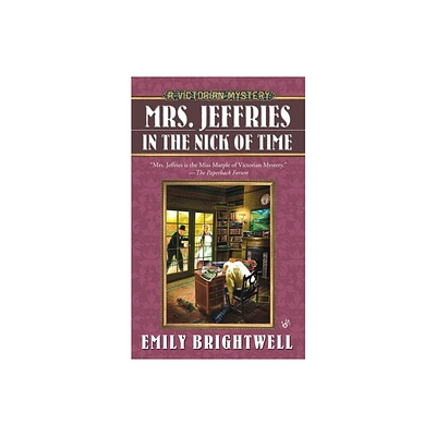 Mrs. Jeffries in the Nick of Time - (Victorian Mystery) by Emily Brightwell (Paperback)