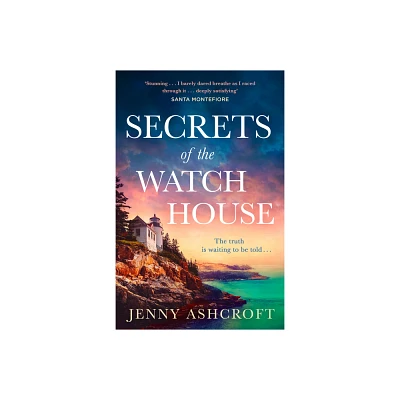 Secrets of the Watch House - by Jenny Ashcroft (Paperback)