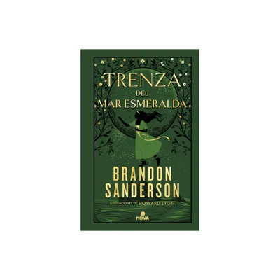 Trenza del Mar Esmeralda / Tress of the Emerald Sea - (Novela Secreta / Secret Projects) by Brandon Sanderson (Hardcover)