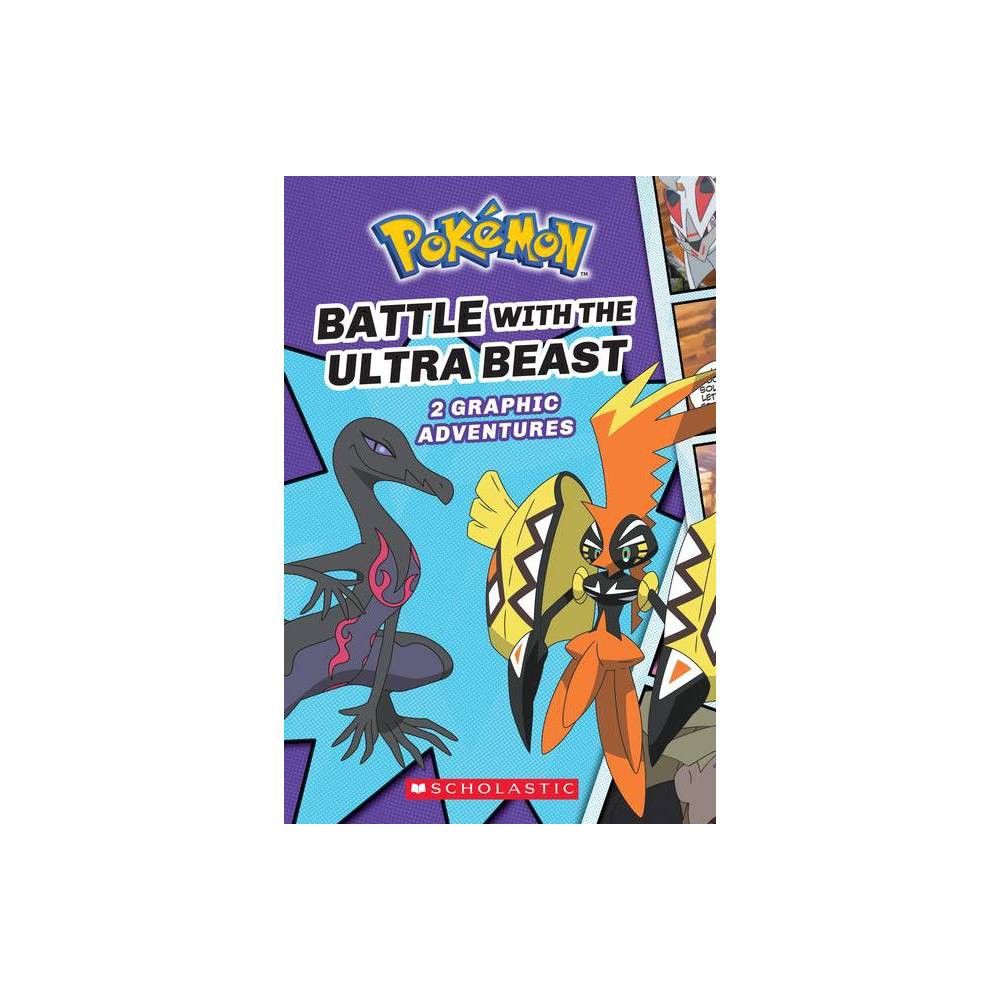Pokemon Battle with Ultra Beast 2 Graphic Adventures - by Simcha Whitehill  (Paperback)