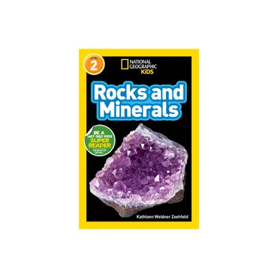 Rocks and Minerals (National Geographic Kids Readers, Level 2) - by Kathleen Weidner Zoehfeld (Paperback)