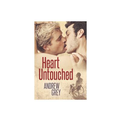 Heart Untouched - (Hearts Entwined) by Andrew Grey (Paperback)