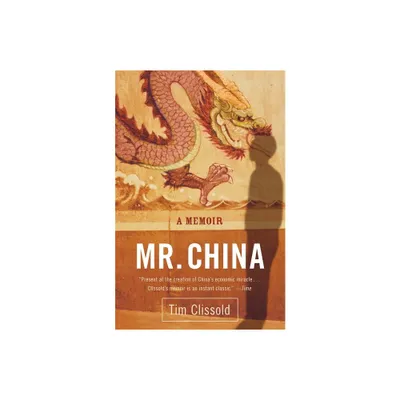 Mr. China - by Tim Clissold (Paperback)