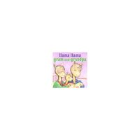 Llama Llama Gram and Grandpa ( Llama Llama) - by Anna Dewdney (Hardcover)