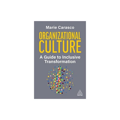 Organizational Culture - by Marie Carasco (Paperback)