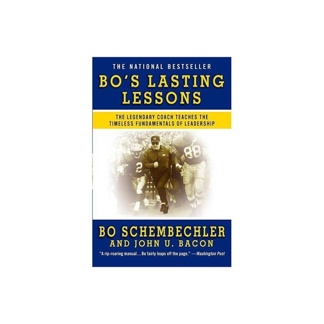 Bos Lasting Lessons - by Bo Schembechler & John U Bacon (Paperback)