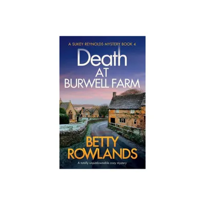 Death at Burwell Farm - (Sukey Reynolds Mystery) by Betty Rowlands (Paperback)