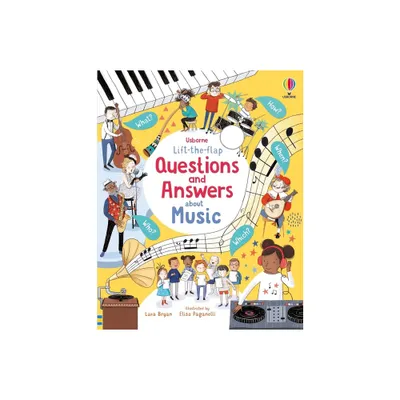 Lift-The-Flap Questions and Answers about Music - by Lara Bryan (Board Book)