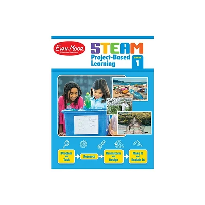 Steam Project-Based Learning, Grade 1 Teacher Resource - by Evan-Moor Educational Publishers (Paperback)