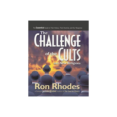 The Challenge of the Cults and New Religions - by Ron Rhodes (Paperback)