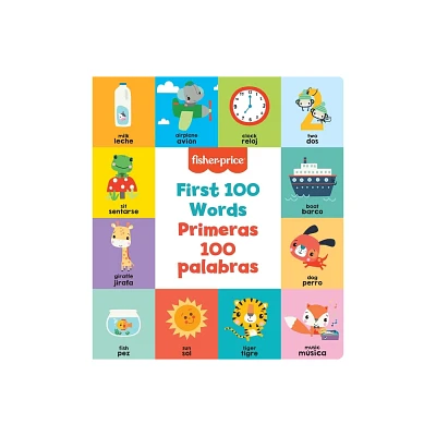 Fisher-Price First 100 Words (Primeras 100 Palabras) - (Fisher Price) by Mattel (Board Book)