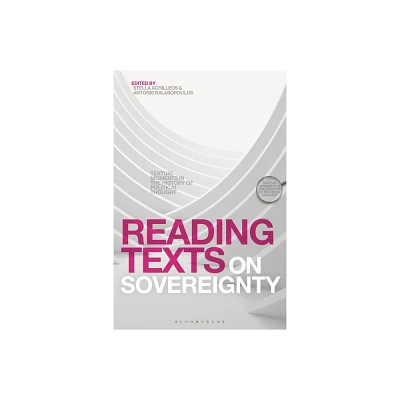 Reading Texts on Sovereignty - (Textual Moments in the History of Political Thought) (Hardcover)