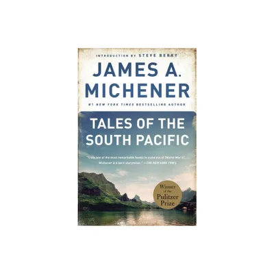 Tales of the South Pacific - by James A Michener (Paperback)