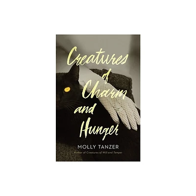 Creatures of Charm and Hunger - (Diabolists Library) by Molly Tanzer (Paperback)