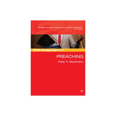 SCM Studyguide to Preaching - (Scm Study Guide) by Peter Stevenson (Paperback)