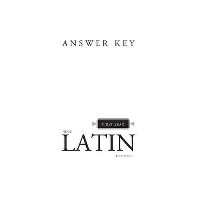 Henle Latin First Year Answer Key - by Robert J Henle (Paperback)