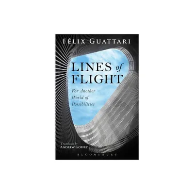 Lines of Flight - (Impacts) by Felix Guattari (Hardcover)