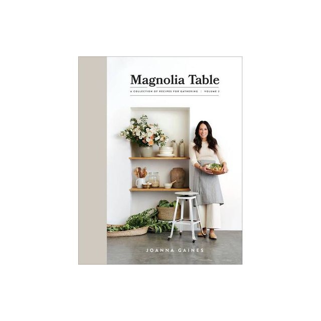 Magnolia Table Volume 2 - By Joanna Gaines ( Hardcover )