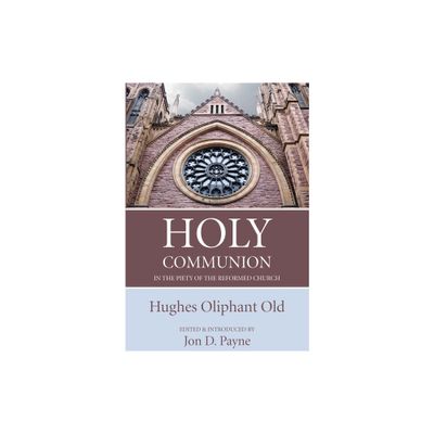 Holy Communion in the Piety of the Reformed Church