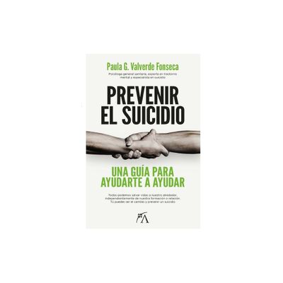 Prevenir El Suicidio - by Paula Garcia Valverde (Paperback)