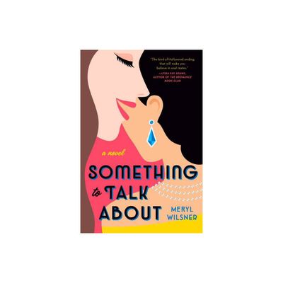 Something to Talk about - by Meryl Wilsner (Paperback)