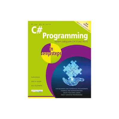 C# Programming in Easy Steps - (In Easy Steps) 3rd Edition by Mike McGrath (Paperback)