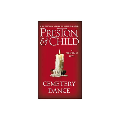 Cemetery Dance - (Agent Pendergast) by Douglas Preston & Lincoln Child (Paperback)