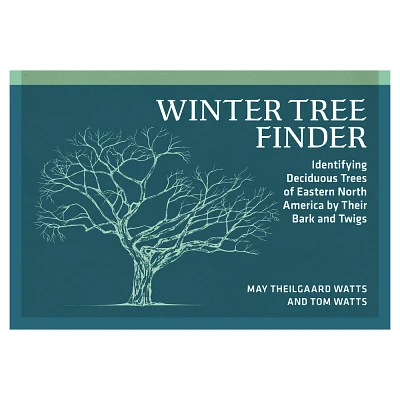 Winter Tree Finder - (Nature Study Guides) 2nd Edition by May Theilgaard Watts (Paperback)