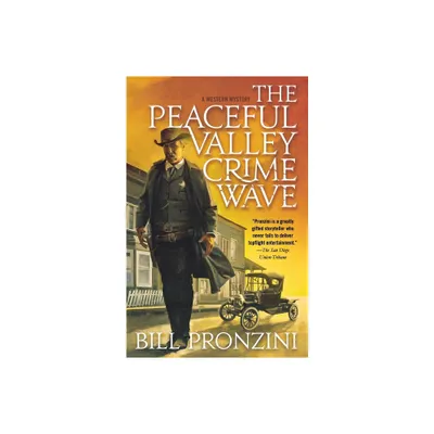 Peaceful Valley Crime Wave - by Bill Pronzini (Paperback)