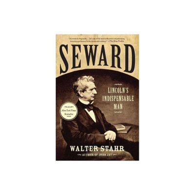 Seward - by Walter Stahr (Paperback)