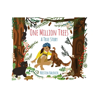 One Million Trees - by Kristen Balouch (Paperback)