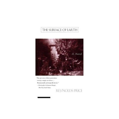 Surface of Earth - by Reynolds Price (Paperback)