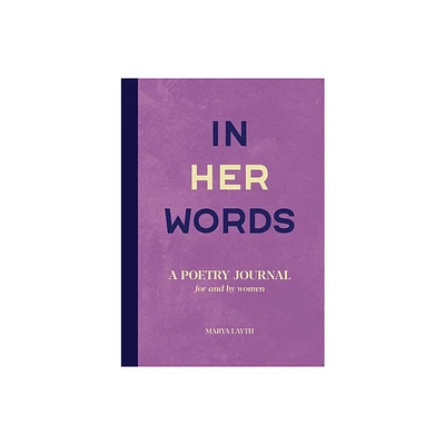 In Her Words - by Marya Layth (Paperback)