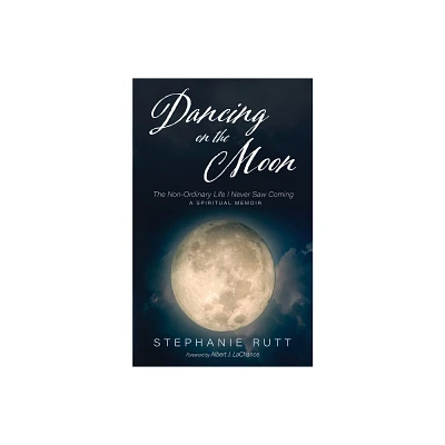 Dancing on the Moon - by Stephanie Rutt (Paperback)