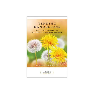 Tending Dandelions - (Just Dandy) by Sandra Swenson (Paperback)