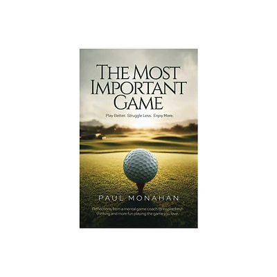 The Most Important Game - by Paul Monahan (Hardcover)