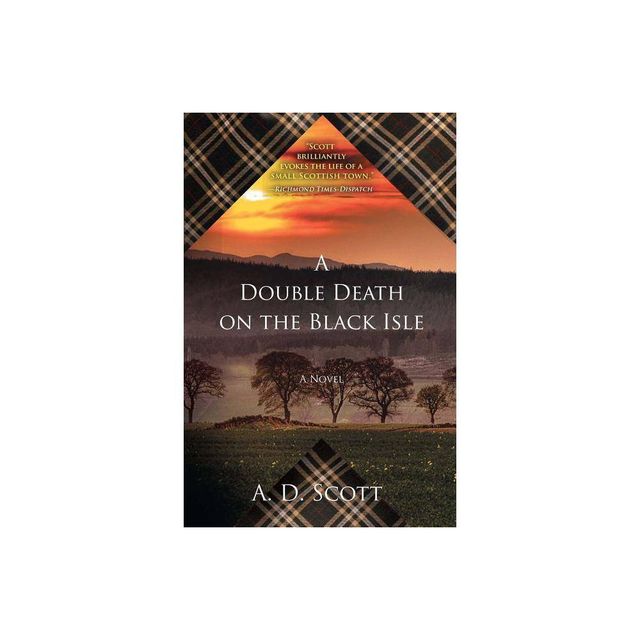 Double Death on the Black Isle - (Highland Gazette Mystery) by A D Scott (Paperback)