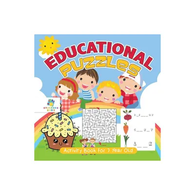 Educational Puzzles Activity Book for 7 Year Old - by Educando Kids (Paperback)