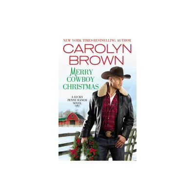 Merry Cowboy Christmas - (Lucky Penny Ranch) by Carolyn Brown (Paperback)