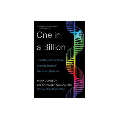 One in a Billion - by Mark Johnson & Kathleen Gallagher (Paperback)